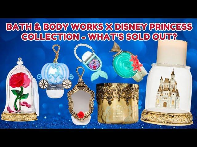 Bath & Body Works X Disney Princess Collection - What's Sold Out?