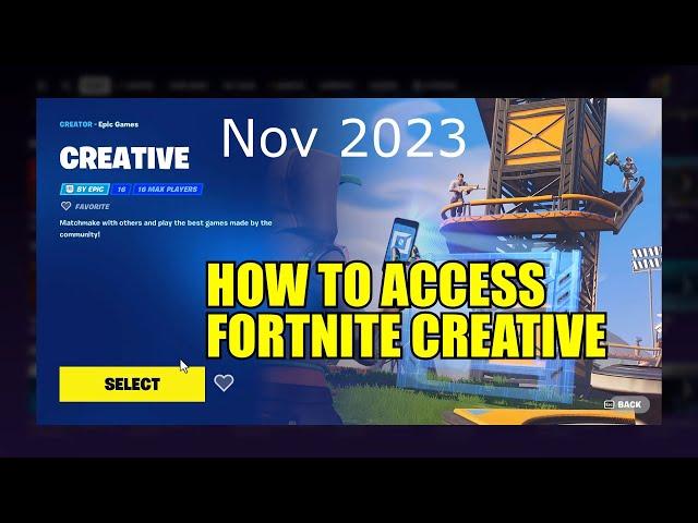 How to Access Fortnite Creative Mode in Fortnite. Updated November 2023.