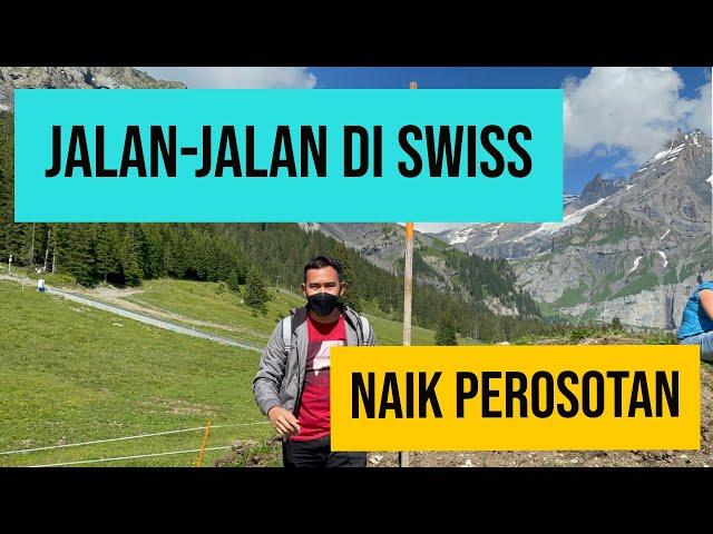 A TRIP TO SWITZERLAND, KANDERSTEG, WHICH IS A REALLY COOL PLACE  (ENG SUB)