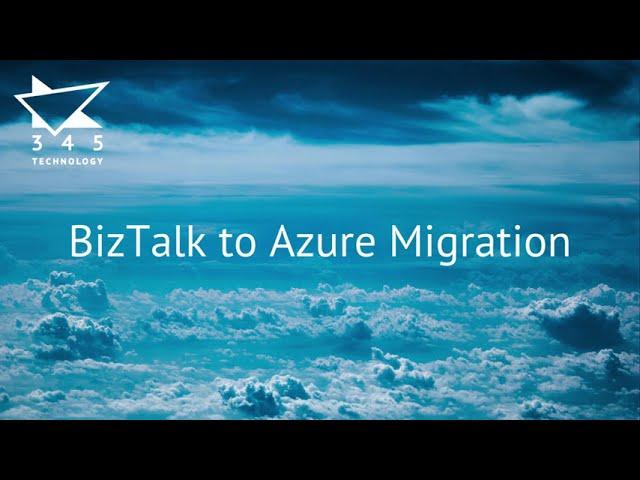 BizTalk to Azure Migration