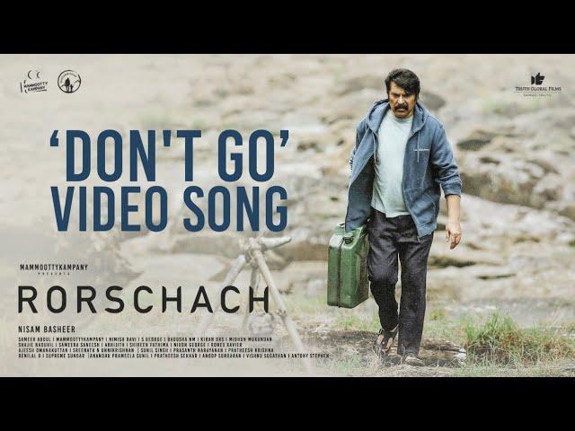 Don't Go Video Song | Rorschach Malayalam Movie | Mammootty | Mammootty Kampany | Midhun Mukundan