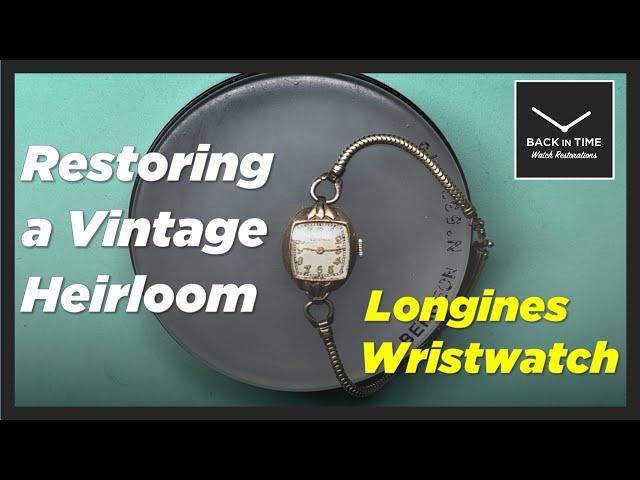 Ep2: Restoring a Vintage Longines Ladies Wristwatch | 5LN Movement Repair & History