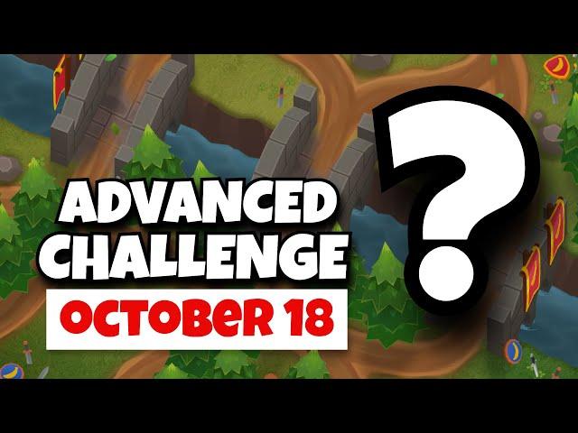 BTD6 Advanced Challenge | For TC Gaming | October 18, 2024