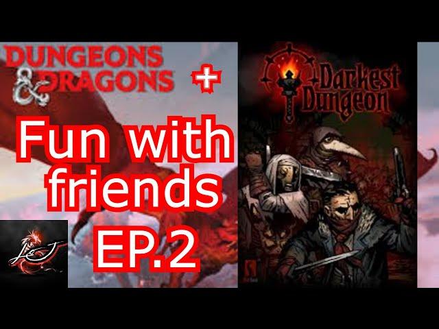 D&D with longorjames & Friends Ep.2