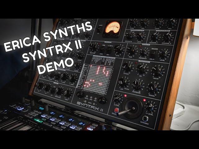 Erica Synths SYNTRX II | No Talking | @EricaSynths