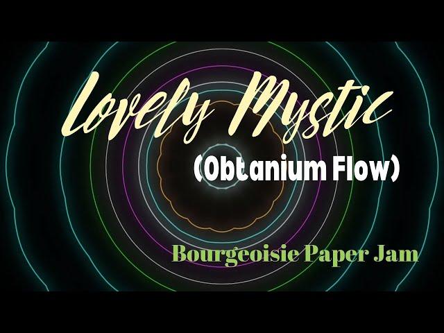 Lovely Mystic Obtanium Flow music video august 2023