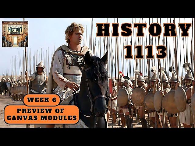 History 1113 Preview for Week 6 Canvas Modules (Summer Semester 2024)