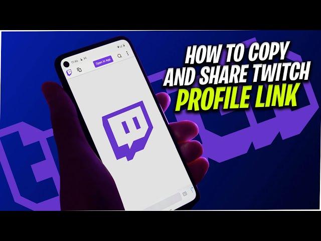 How To Copy and Share Twitch Profile Link