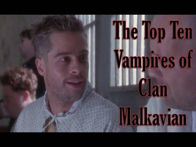 The Top Ten Vampires of Clan Malkavian