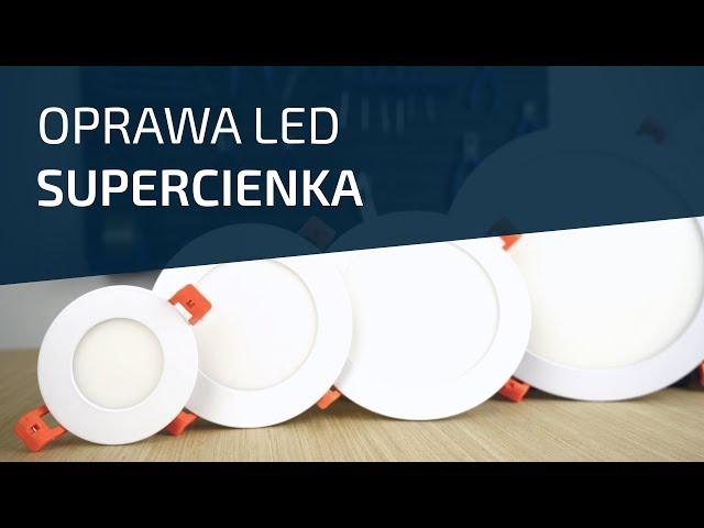 Oprawy wewnętrzne LED SuperSlim