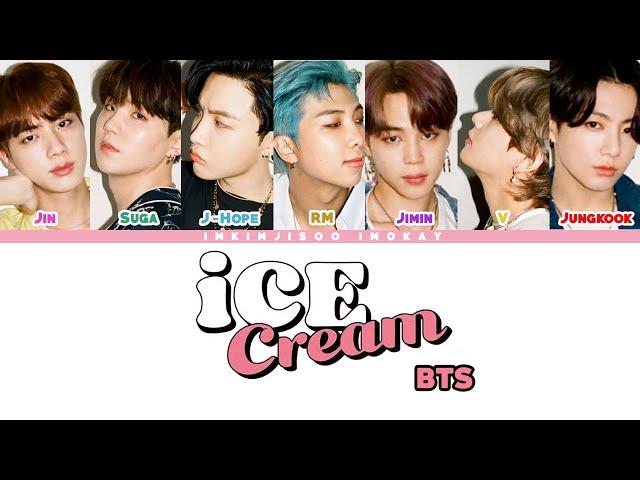 How Would BTS Sing 'ICE CREAM' by BLACKPINK Lyrics (Han/Rom/Eng) (FANMADE)