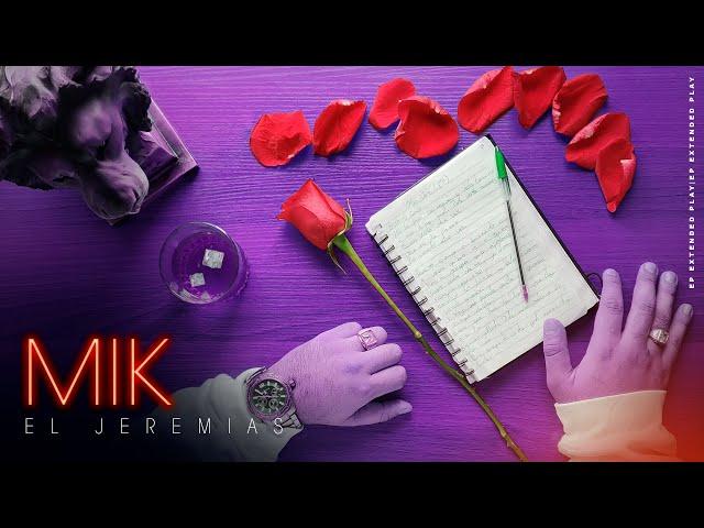 EL Jeremías | MIK (VIDEO LYRIC) #EPBADLOVE