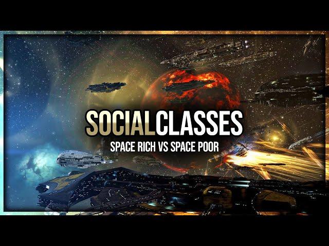 Eve Online - Social Classes - Space Rich VS Space Poor