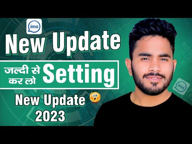 Imo New Update I Imo New Update 2023 I Imo New Features 2023