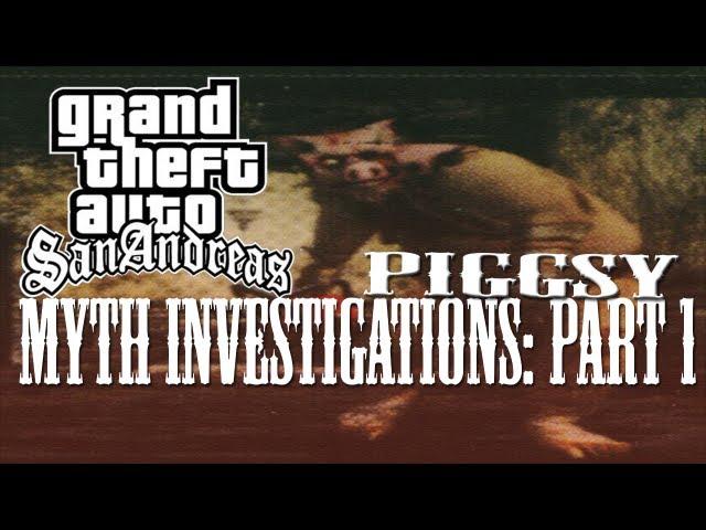 GTA San Andreas MYTHS: Piggsy