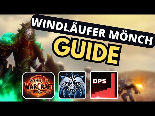 TWW Season 1 Windläufer Mönch Guide (Shado-Pan) | WoW The War Within Windwalker Monk Tutorial