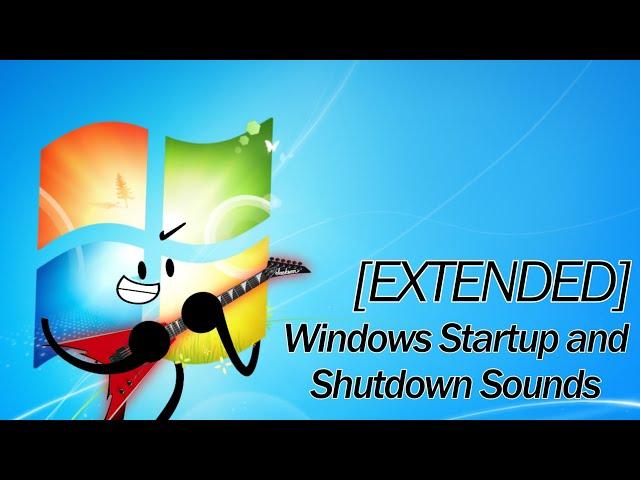 [EXTENDED] Windows Startup and Shutdown Sounds...as objects?