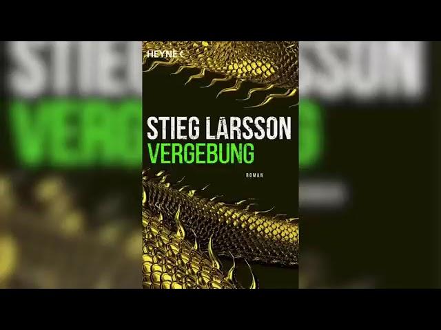 Vergebung by Stieg Larsson - Hörbuch Krimis Thriller