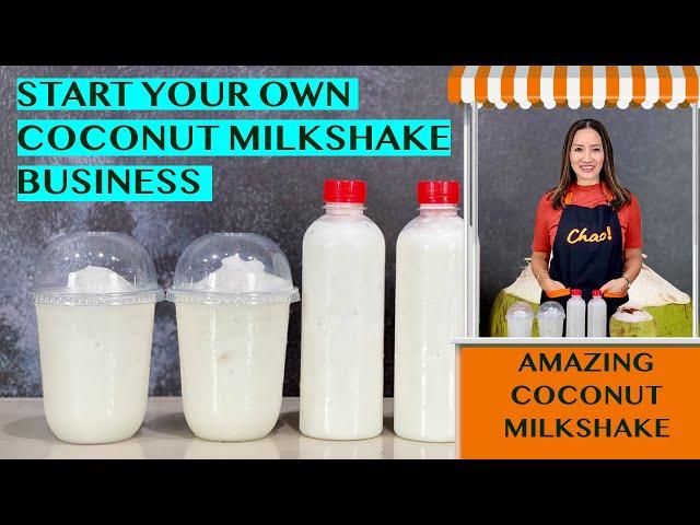 START YOUR OWN COCONUT MILKSHAKE FOODCART - DELICIOUS RECIPES FOR 16OZ CUPS & 500ML BOTTLES