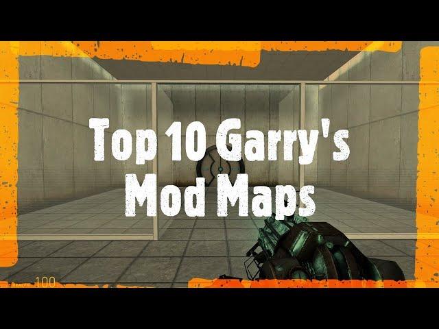 Top 10 Garry's Mod Maps