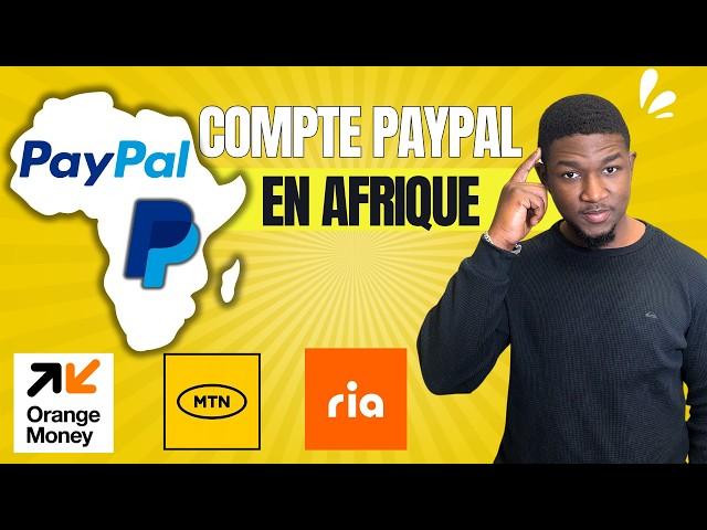 Comment créer un compte PayPal en Afrique sans carte bancaire 