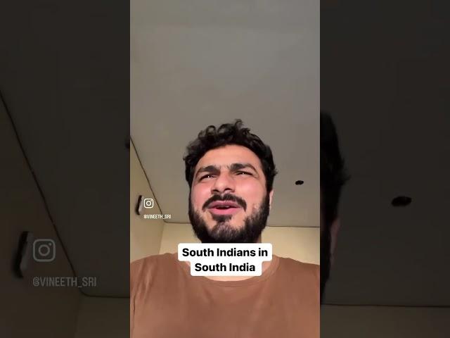 South Indians in North India vs in South India #ytshorts #shorts