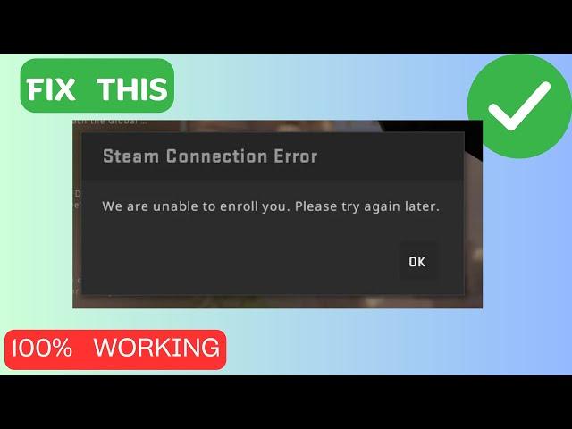 How to Fix “Steam connection error” in counter strike 2 (CS2)