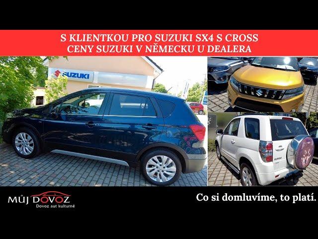 Dovoz auta s klientkou a Suzuki SX4 S cross Benzín, 4X4. Ceny Suzuki v Německu. DovozAut s Mujdovoz.