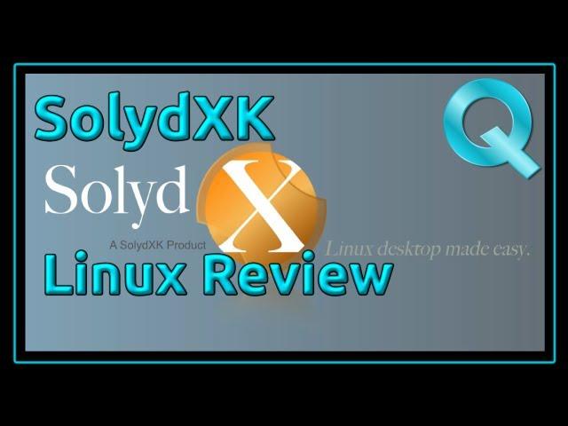 SolydX Linux Distro Review