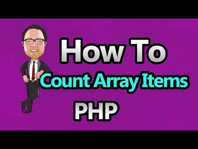 PHP - Count items in Array