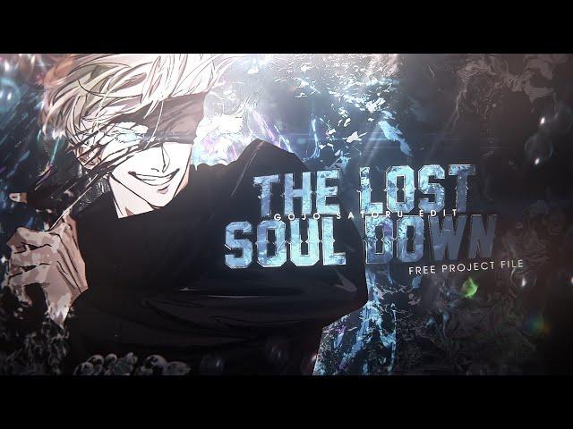 Gojo Satoru Jujutsu Kaisen S2 - The Lost Soul Down [AMV/Edit] (GOJO神 Remake) | Free Project File