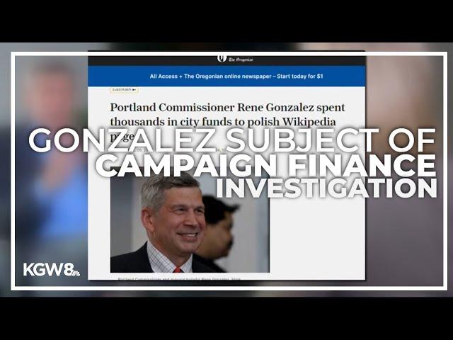 Commissioner Rene Gonzalez now the subject of Portland campaign finance investigation