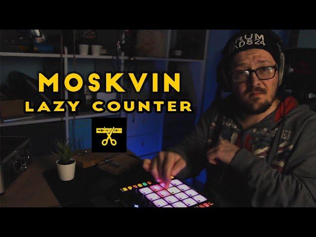 Moskvin - Lazy Counter (for sampling club)