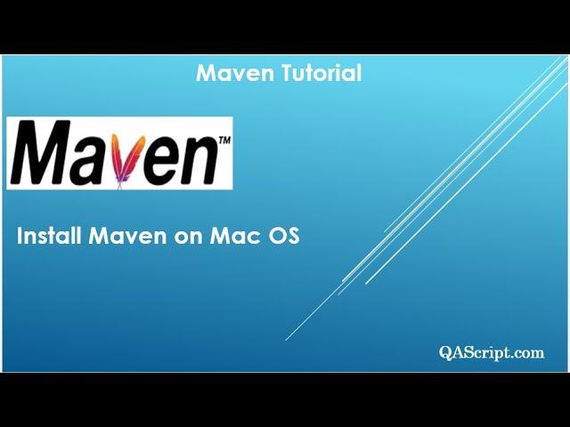 Maven Tutorial - Install Maven on Mac OS