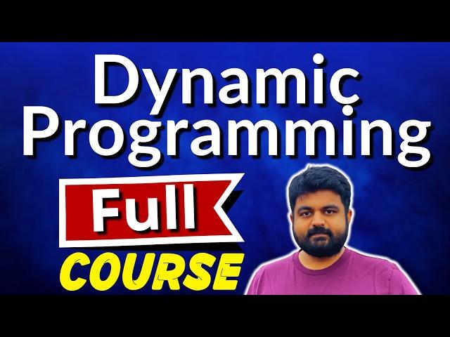 Dynamic Programming full course for technical interviews