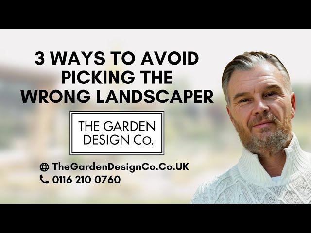 3 Ways to Avoid Picking the Wrong Landscaper