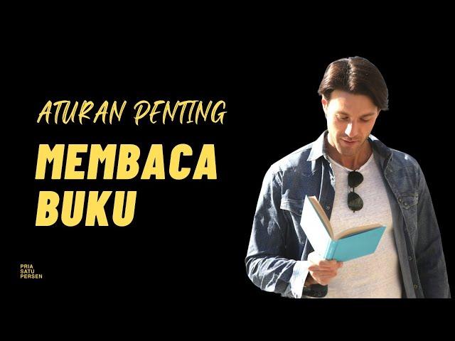 8 ATURAN PENTING DALAM MEMBACA BUKU!