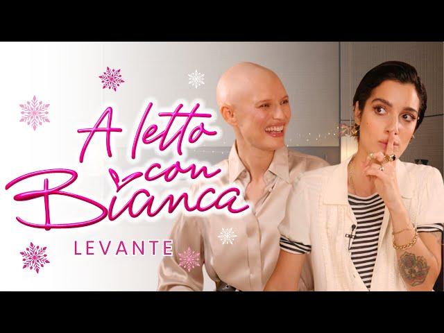 A letto con Bianca Balti e Levante (Christmas Edition)