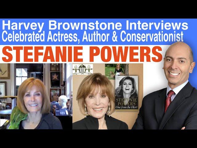 Harvey Brownstone Interviews Stefanie Powers, Celebrated Actress, Author & Conservationist