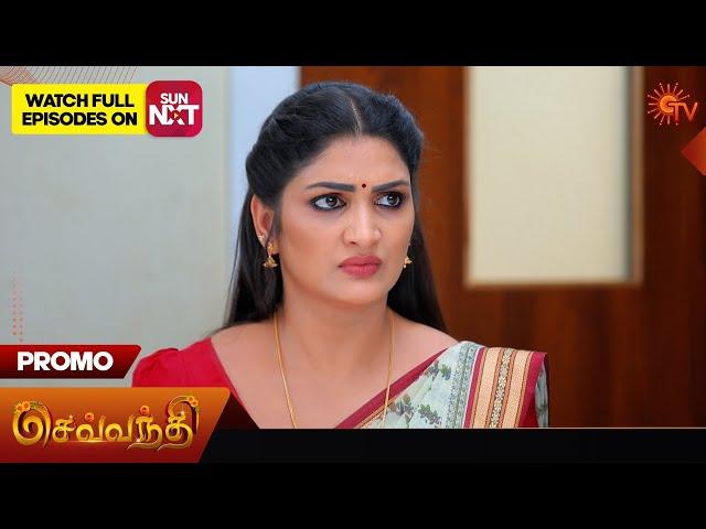Sevvanthi - Promo | 28 May 2025 | Tamil Serial | Sun TV