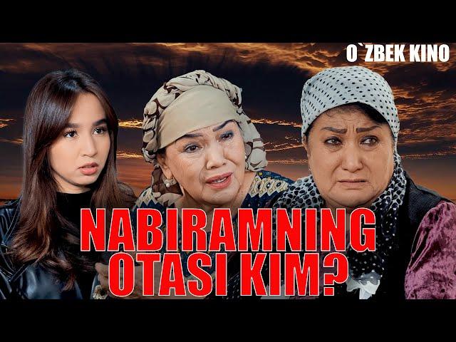 NABIRAMNING OTASI KIM (O`zbek kino)