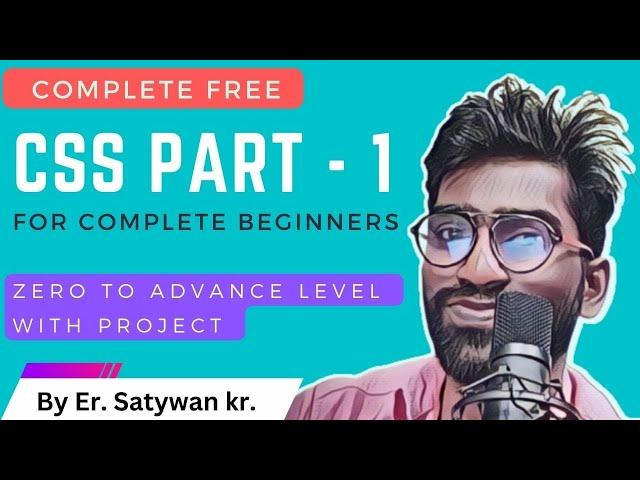 Complete CSS Course in One Video in HINDI || Full Stack Web Development Course