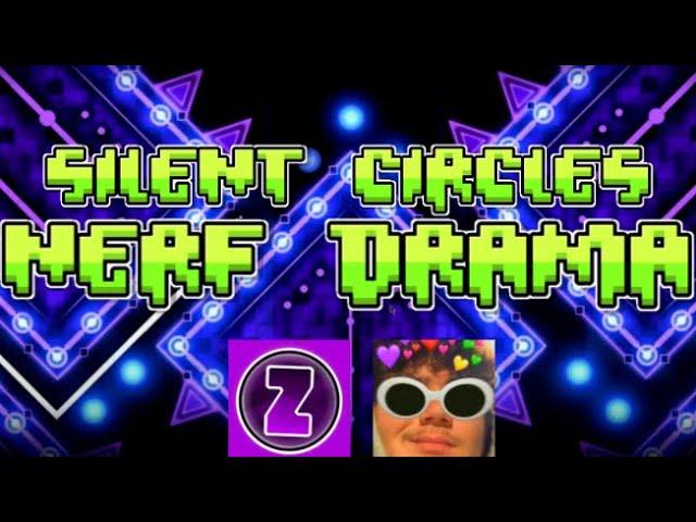 The Silent Circles Drama - and my take on it (GDD) || Geometry Dash