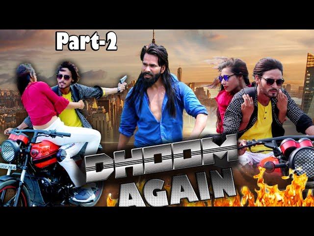 DHOOM AGAIN PART-2 || Nr2 StYle