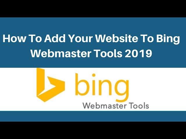 How To Add Your Website To Bing Webmaster Tools 2019 | Digital Marketing Tutorial