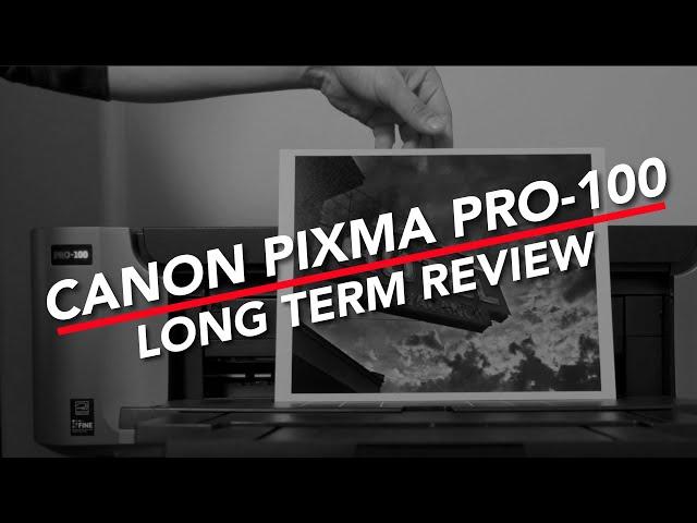 CANON PIXMA PRO-100 | My Longterm Review of this awesome photo printer.