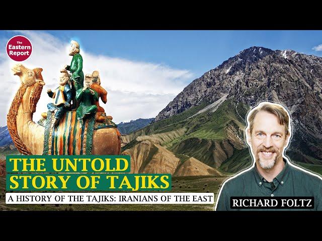 A history of the Tajiks: Iranians of the East with Dr. Richard Foltz of Concordia University