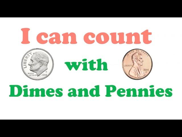 Counting With Dimes and Pennies