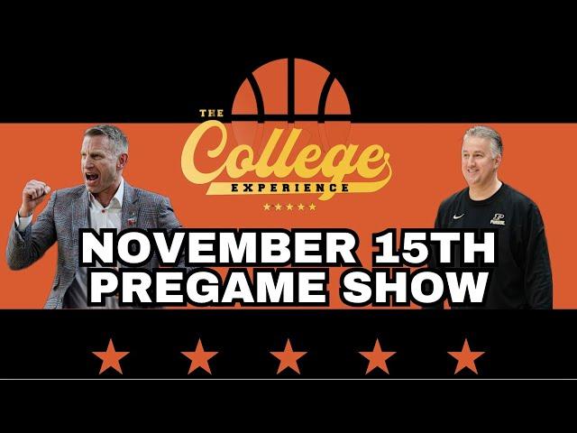 College Basketball Picks Pregame Show! Friday, November 15th | The College Experience