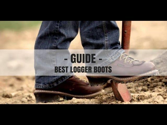 The 10 Best Logger Boots (Men & Women)